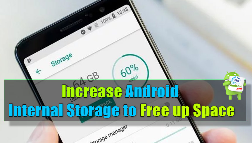 Tips to increase Android internal storage