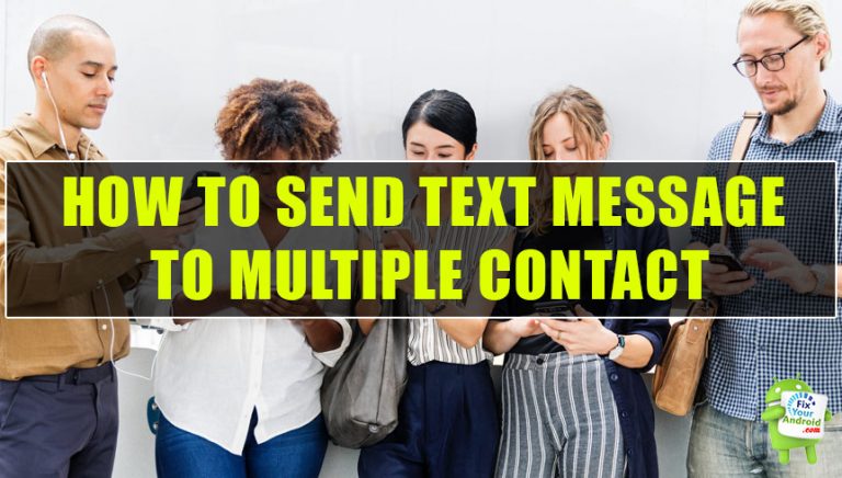 Send Text to Multiple Contacts on Android
