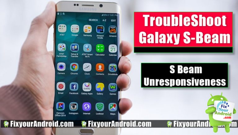 Solutions-to-the-S-Beam-Unresponsiveness-in-Samsung-Galaxy-S-and-Note-Series