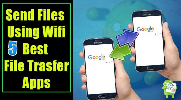 5 File Sharing Apps for Android | Transfer Files over Wifi