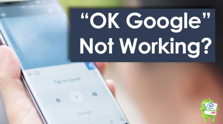 "OK Google" Not Working on Android? Fixing Google Voice