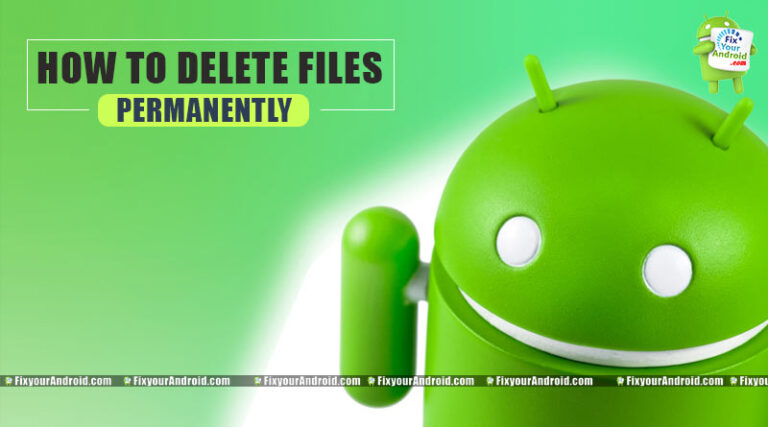 permanently-delete-files-from-storage-android