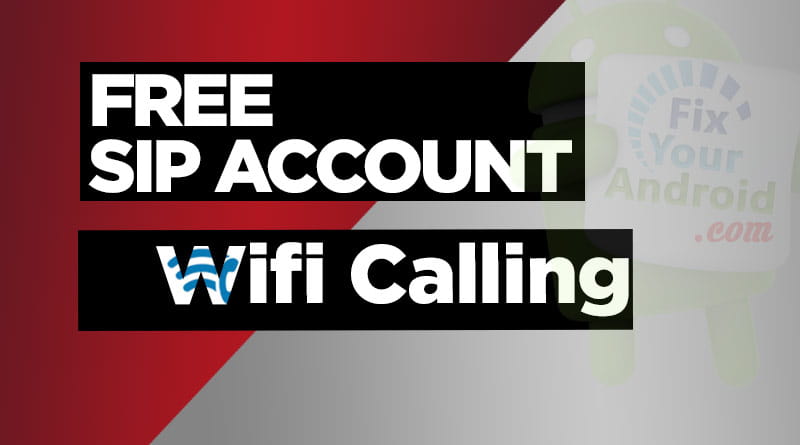 How to Get Free SIP Account for Wifi Calling?