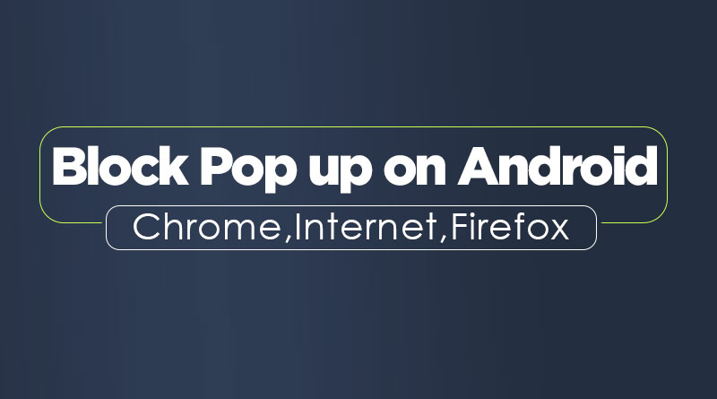 how-to-Block-Pop-up-on-Android