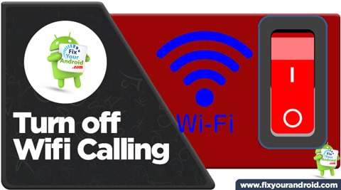 How to Turn Off Wifi Calling On Android