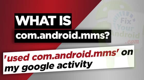 what is com.android.mms
