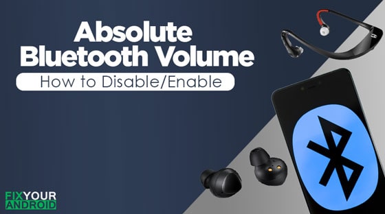 Android Disable Absolute Bluetooth Volume
