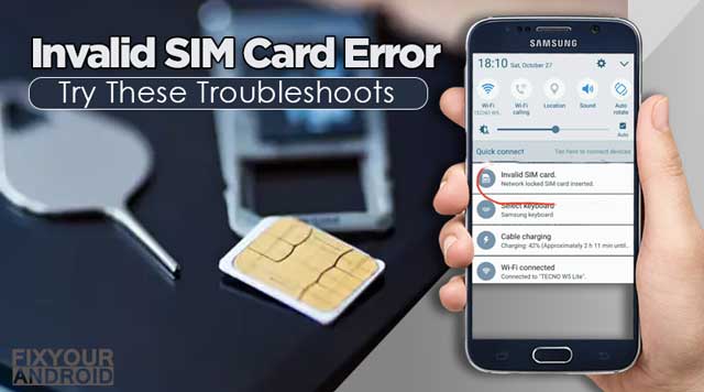 Fix Invalid SIM Card Error android iphone