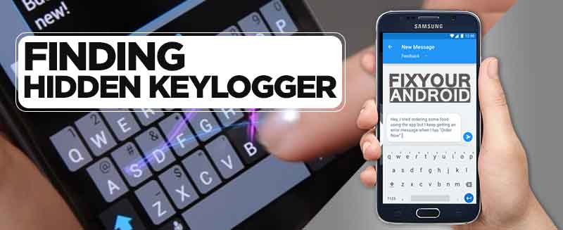Find Hidden Keyloggers on Android