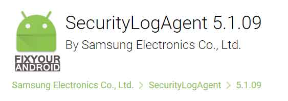 SecurityLogAgent App Samsung