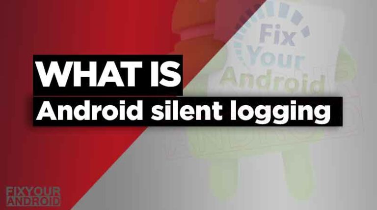 Silent Logging on Android