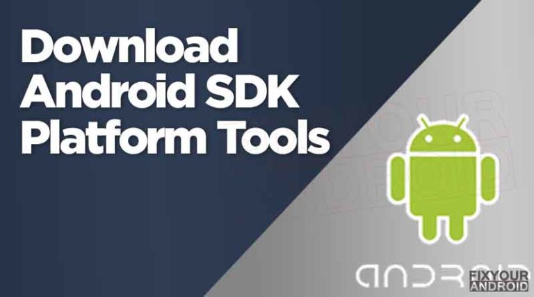 Android SDK Platform Tools Download