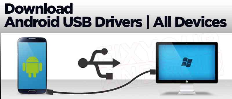 Android USB driver download for windows