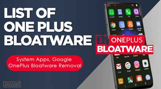List Of OnePlus Bloatware Safe to Remove