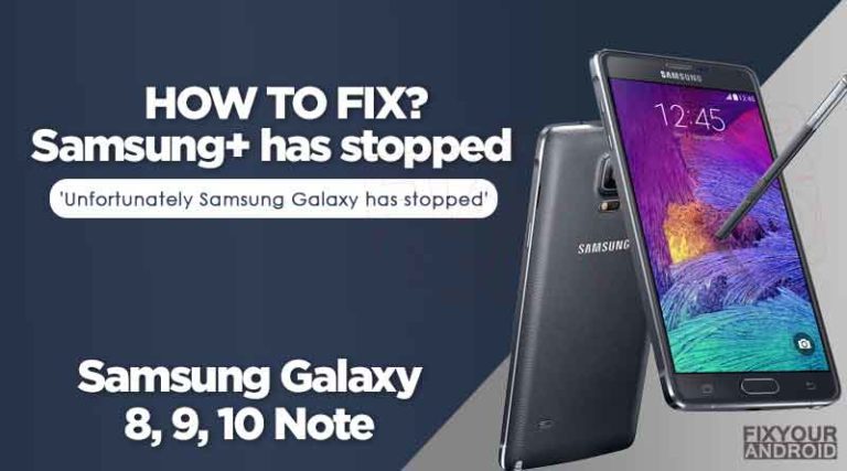 fix Samsung plus has stopped