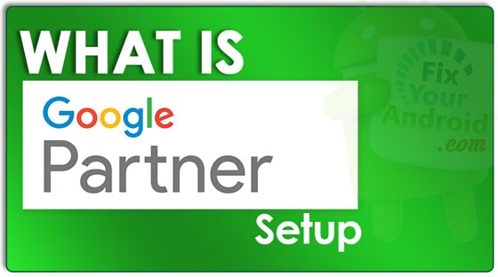 What is Google Partner Setup