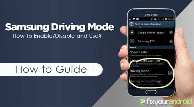 How to Enable/Disable and Use Samsung Drive Mode