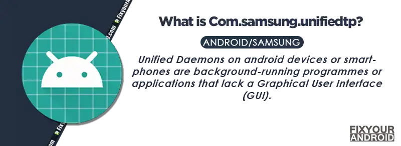 What is Com.samsung.unifiedtp