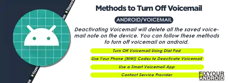Methods to Turn Off Voicemail