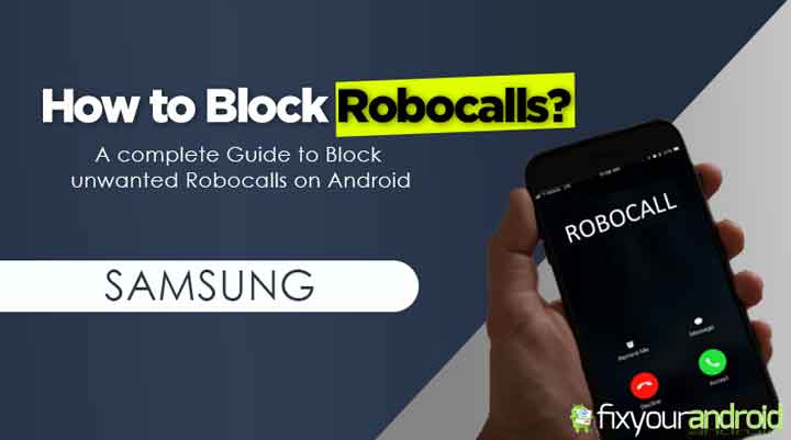 Block Robocalls on Samsung Galaxy