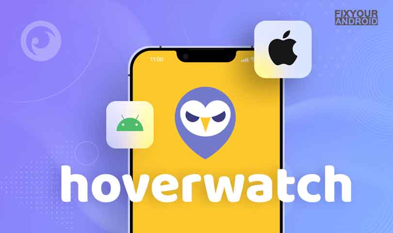 Android Spy Apps-Hoverwatch