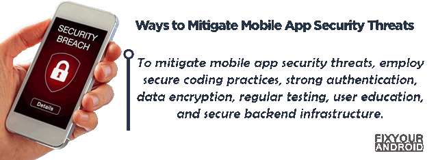 Ways to Mitigate Mobile App Security Threats