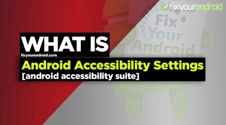 Android accessibility suite