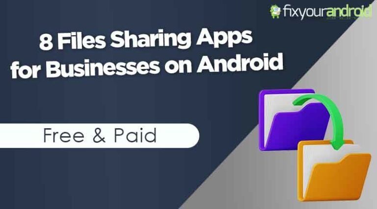 8 Great File Sharing Apps for Keeping a Business on Android