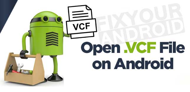 how to Open VCF File on Android