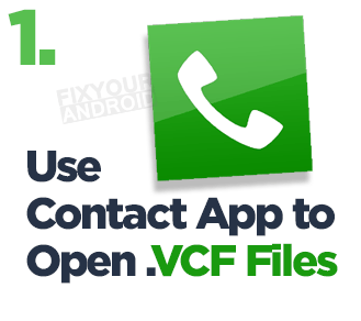 Use Contact App to Open .VCF File on android