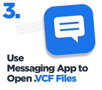 Use Messaging app to Open .VCF Files on android