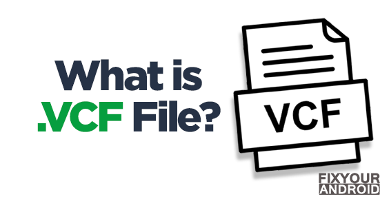 What is .vcf file on android