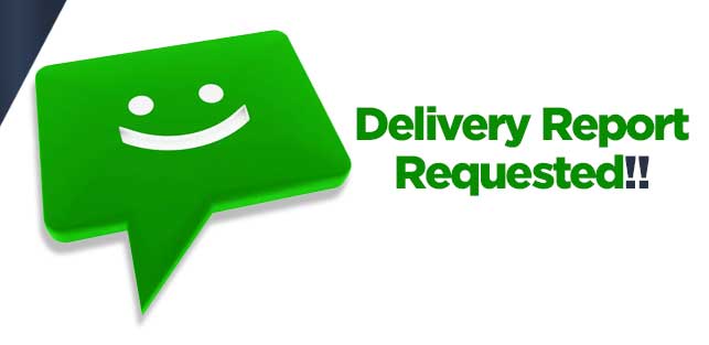 Delivery Report Requested on android