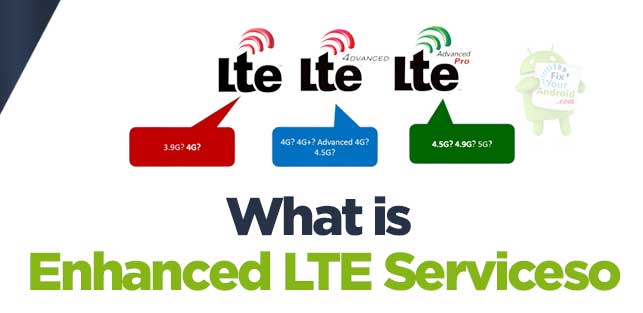 What are Enhanced LTE Services