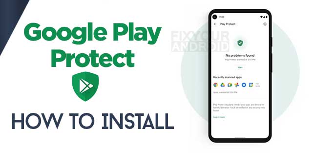 How to install Google Play Protect