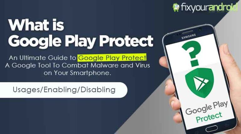 What is Google Play Protect on Android