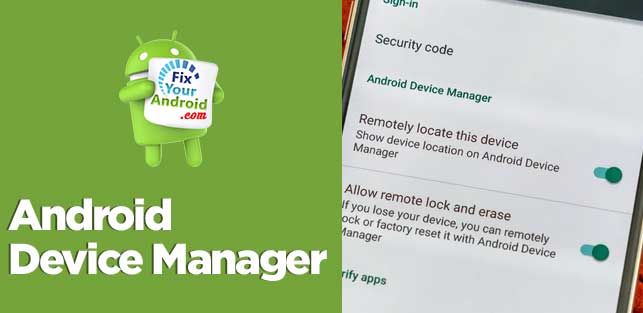 Android device manager explained