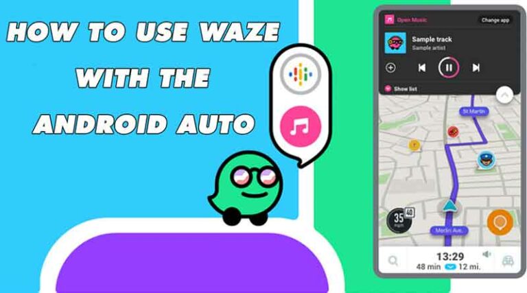 How to use Waze with the Android Auto Apps