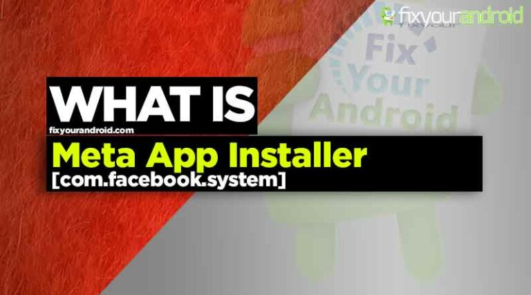 What is Meta App Installer on Android