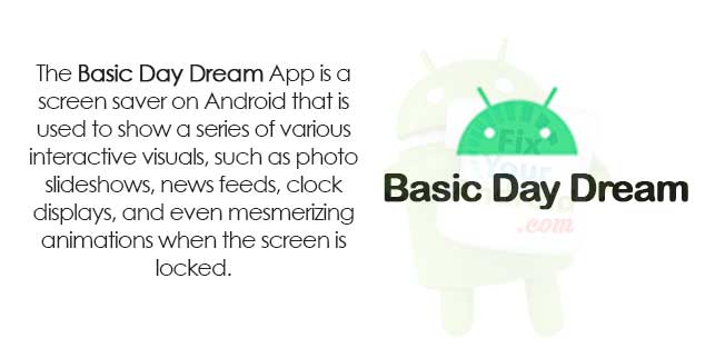 What is Basic Day Dream App Used for
